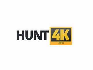 HUNT4K. Sexy lady needs money so why she decides to become a slut